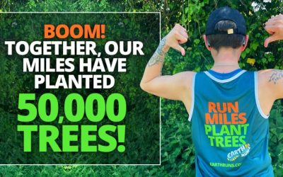 Thank you for your support from Earth Runs – and onto the next 50,000 trees!