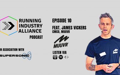 RUNNING INDUSTRY ALLIANCE PODCAST EPISODE #10 FEATURING JAMES VICKERS NOW LIVE!