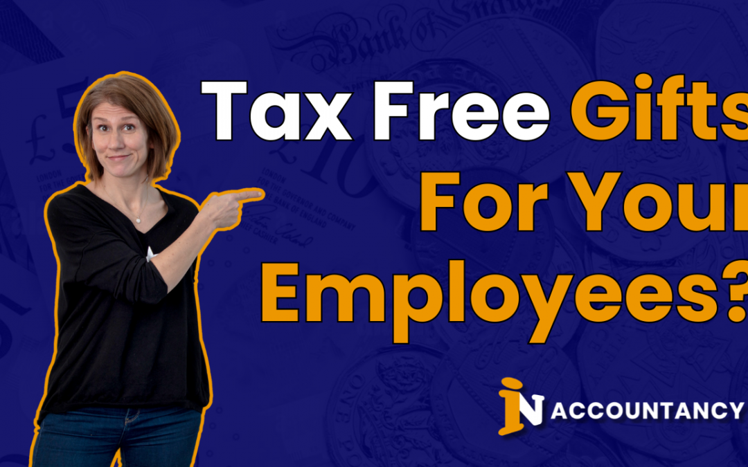 IN Accountancy: Tax free gifts for your employees?