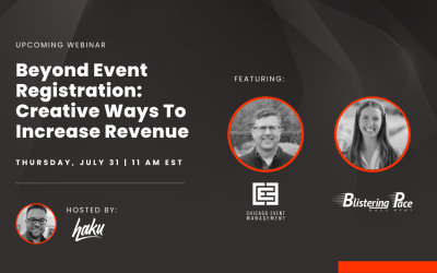 haku webinar on 31st July: Beyond Event Registration – Creative Ways to Increase Revenue