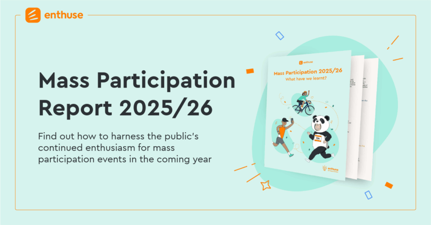 Enthuse: Get your free copy of the Enthuse Mass Participation Report 2025/26