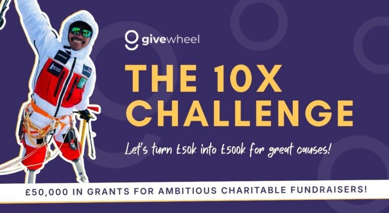 GiveWheel Launches the 10x Challenge with up to £50,000 in grant funding